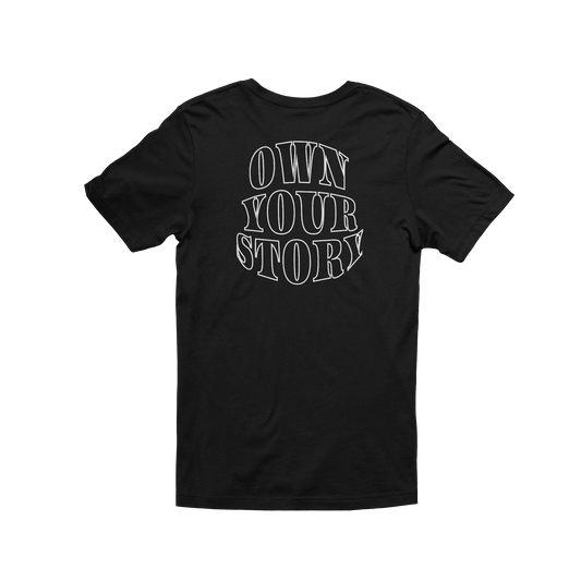 Own Your Story - Unisex Tee