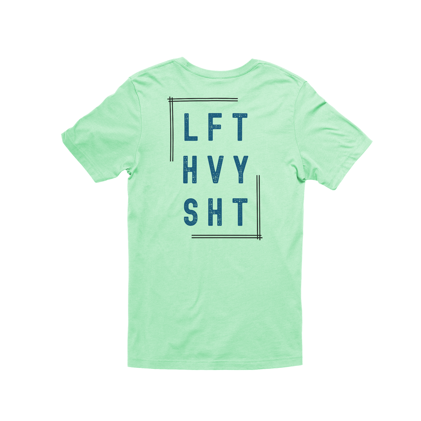 LFT HVY SHT - Unisex Tee