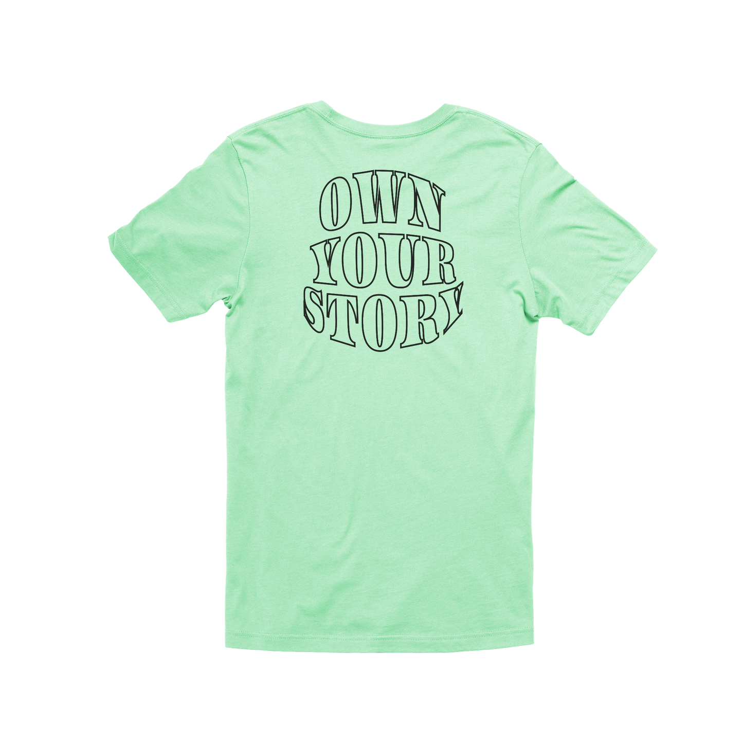 Own Your Story - Unisex Tee