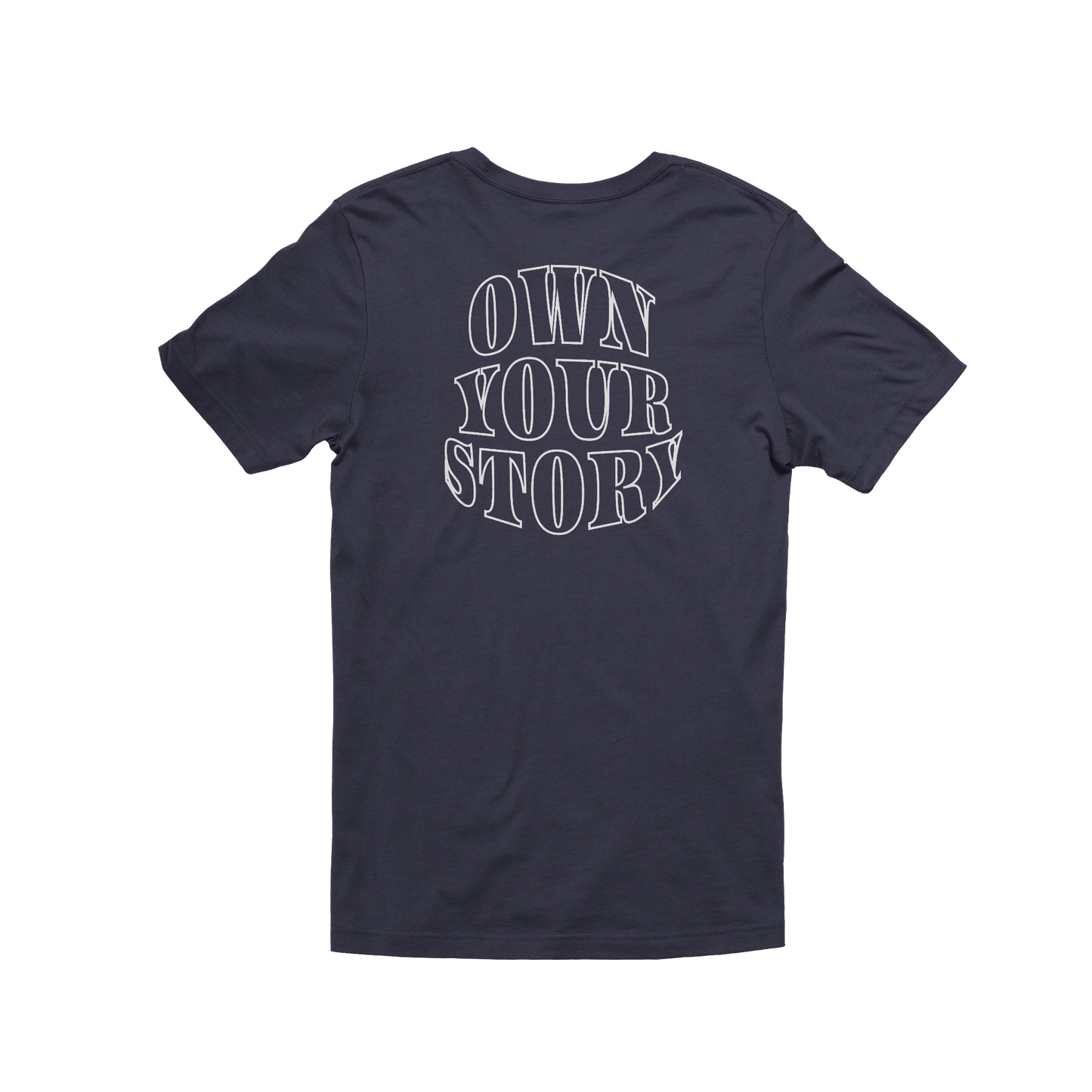 Own Your Story - Unisex Tee