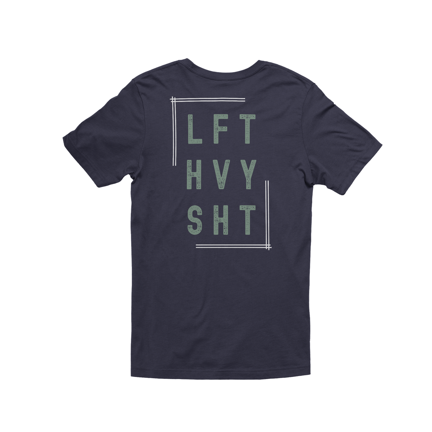 LFT HVY SHT - Unisex Tee