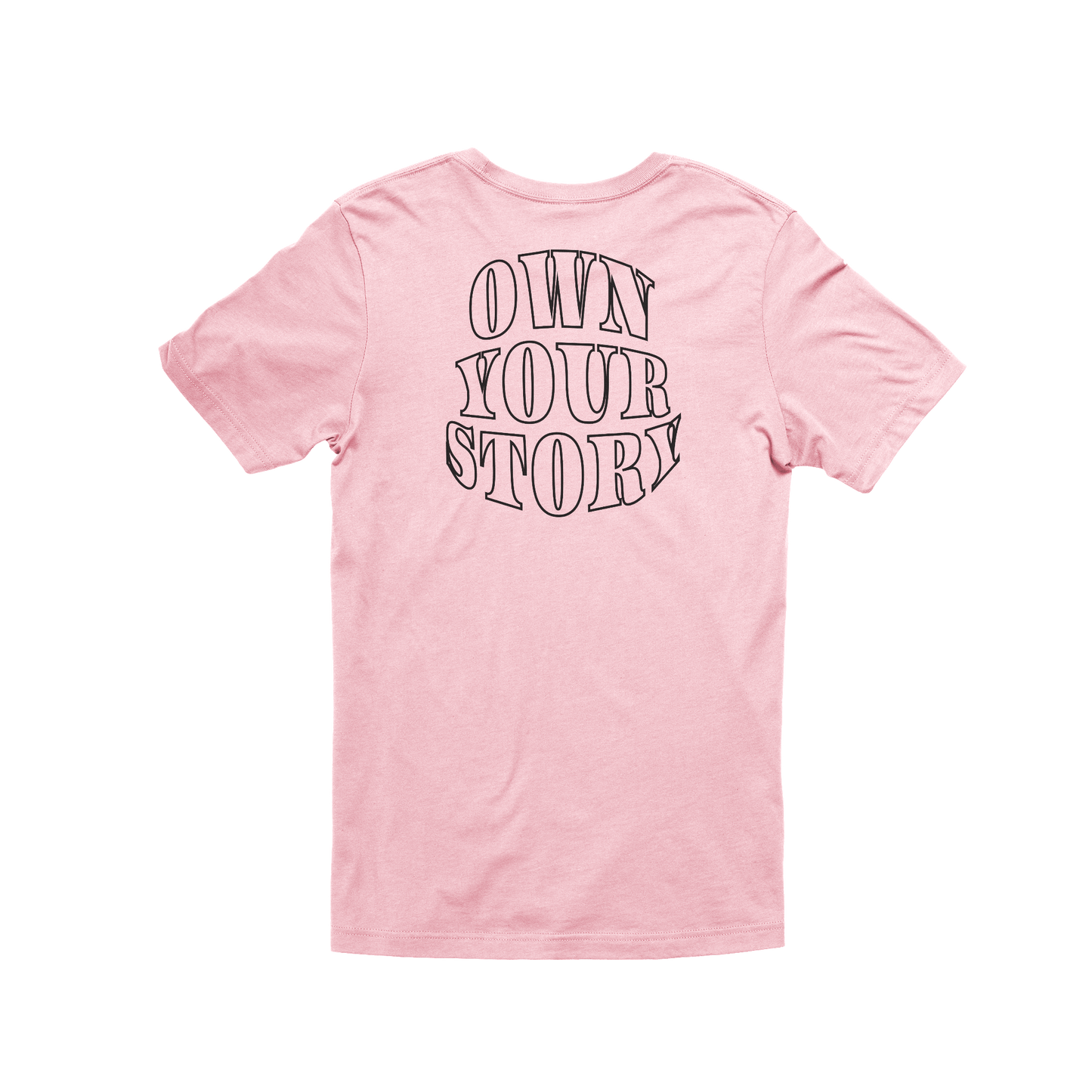 Own Your Story - Unisex Tee