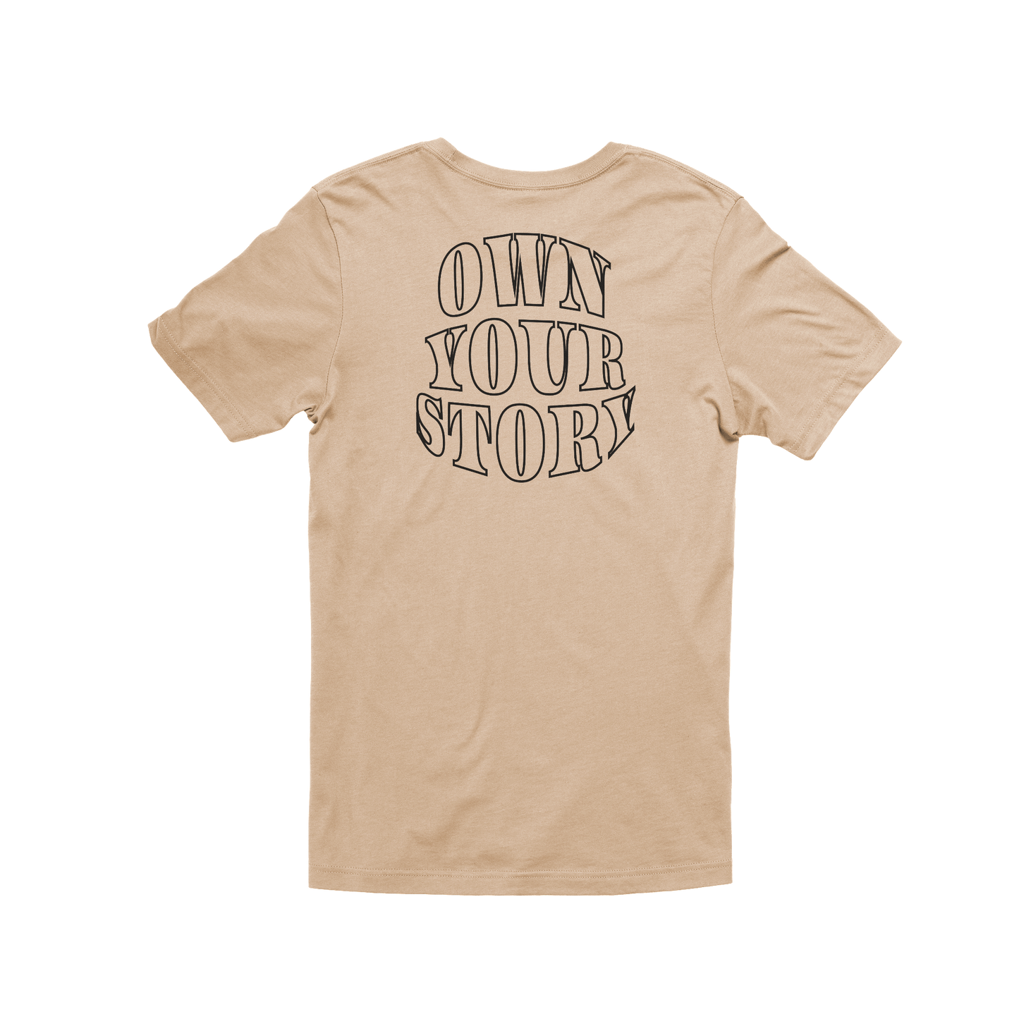 Own Your Story - Unisex Tee