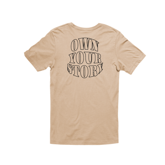 Own Your Story - Unisex Tee
