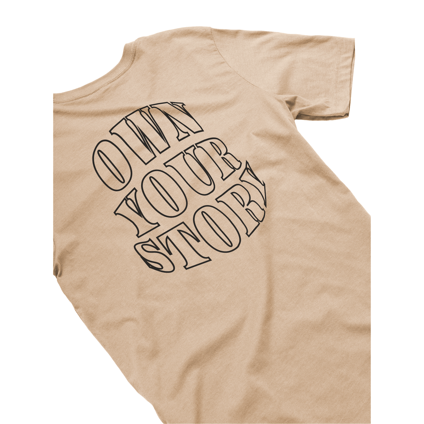 Own Your Story - Unisex Tee