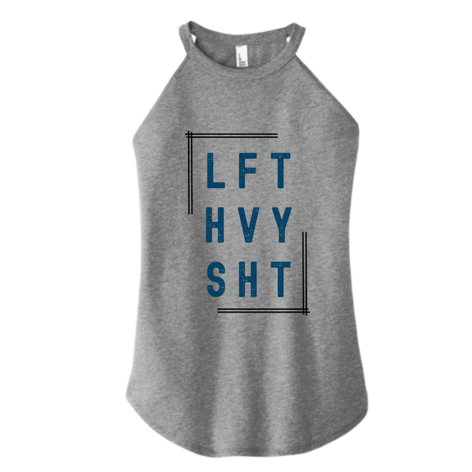 LFT HVY SHT - Women's Rocker Tank