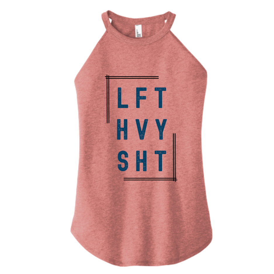 LFT HVY SHT - Women's Rocker Tank