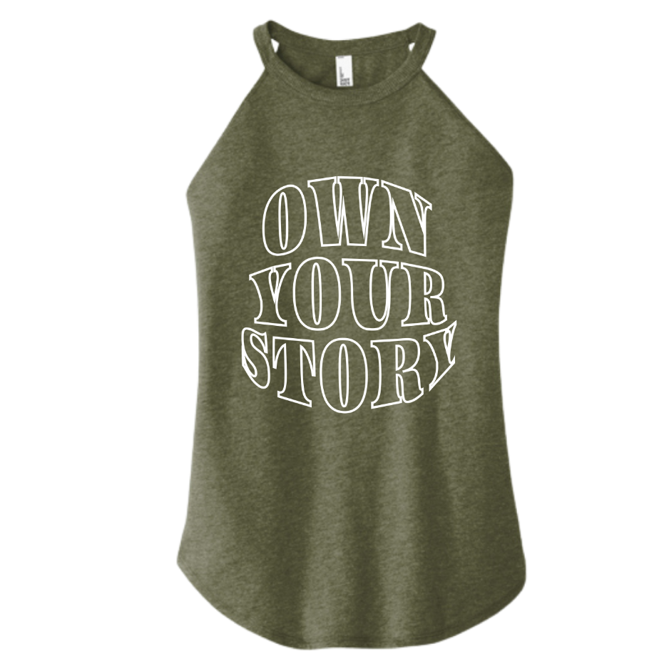 Own Your Story - Women's Rocker Tank
