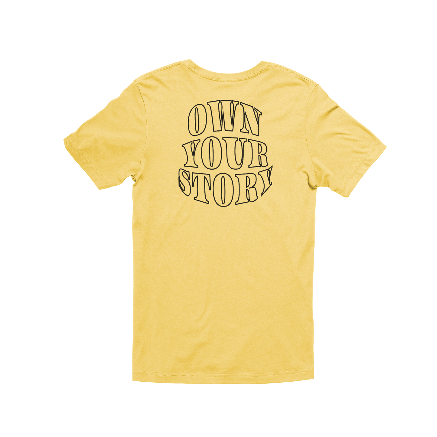 Own Your Story - Unisex Tee